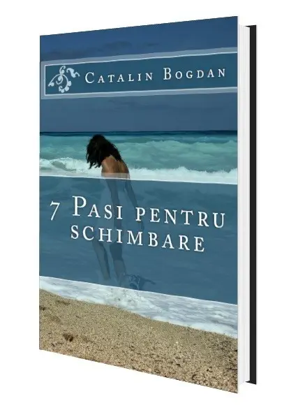 CARTE TIPARITA - 7 PAŞI PENTRU SCHIMBARE