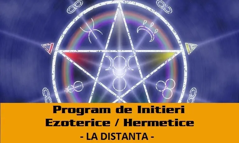 Program de Cursuri si Initieri la Distanta - Initieri Ezoterice / Hermetice - Acces 2 lectii / luna