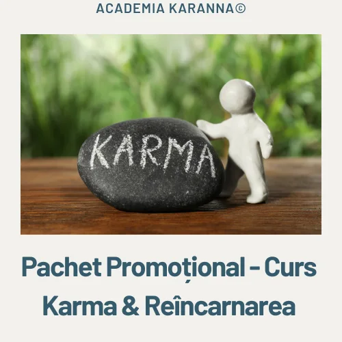 Pachet Promotional - Curs Karma & Reîncarnarea